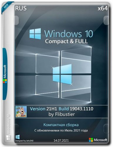Windows 10 21H1 64 bit Compact & FULL By Flibustier (19043.1110)