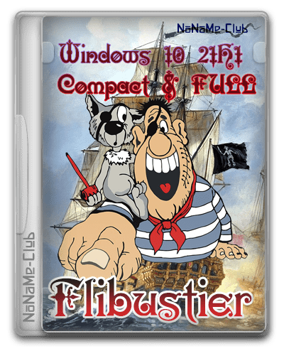 Активированная Windows 10 X64 Compact & FULL 21H1 by Flibustier